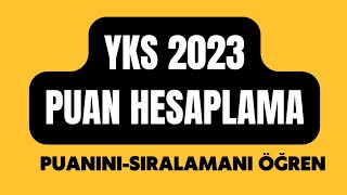 👉YKS 2023 PUAN HESAPLAMA👈 [upl. by Ailel535]