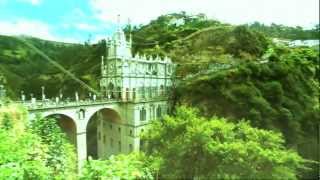 Nariño Destino Turístico Patrimonio de la Humanidad  Santuario de las Lajas [upl. by Slaughter]