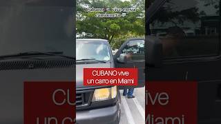 Cubano vive en un carro en Miami 😱 [upl. by Sweatt]