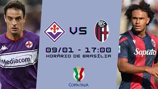 FIORENTINA x BOLOGNA AO VIVO e SEM DELAY  NARRAÇÃO 0901  COPPA ITALIA [upl. by Bena]