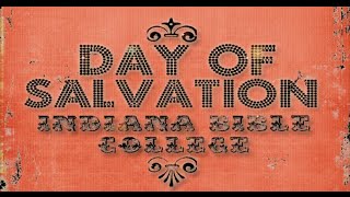 Orphans of God  Day of Salvation  Indiana Bible College [upl. by Hana]