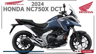 quotFirst Look 2024 Honda NC 750X DCT  The Perfect AllRounderquot honda [upl. by Atteiram547]