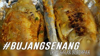 BujangSenang  Ikan Bakar Berempah [upl. by Ahtoelc]