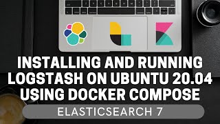 Install ELK Elasticsearch Logstash and Kibana using Docker and Dockercompose [upl. by Bertha]