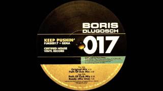 Boris Dlugosch ft Inaya Day  Keep Pushin Original Mix 1995 [upl. by Kyriako]