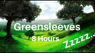 Greensleeves  8 Hour Version for Perfect Nights Sleep Piano Greensleeves on Piano Music [upl. by Atteirneh835]