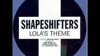 Shapeshifters  Lolas Theme [upl. by Aynotel]