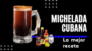 Cómo preparar una MICHELADA CUBANA [upl. by Abner]