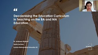 ICSPHS 2024Decolonising the Education Curriculum in Teaching on the BA and MA Education [upl. by Neellek]