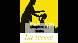 2  La tresse  Chapitre 2  livre audio  Laetitia Colombani [upl. by Ahseket259]