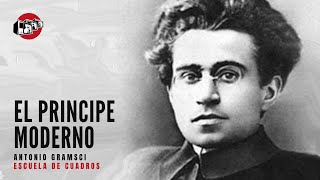 Programa 147  El príncipe moderno Gramsci [upl. by Sheila288]