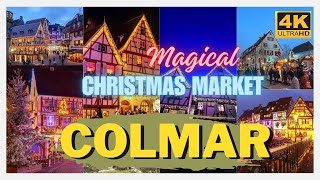 Magical Christmas Market ☃🌲❄ 4K  Marche de Noel Colmar 2023 france Part 03 [upl. by Sancha]