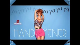 Hande Yener  Ya Ya Ya Ya  Official Audio [upl. by Annhoj]