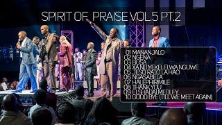 Spirit Of Praise Vol 5  Part 2 [upl. by Eevets408]