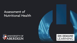 Assessment of Nutritional Health  Online short course [upl. by Landan999]