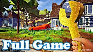 HELLO NEIGHBOR  Full Game Walkthrough The Easiest Way to Complete HELLO NEIGHBOR [upl. by Wehttam]