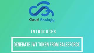 Generate JWT Token from Salesforce [upl. by Ecyla]