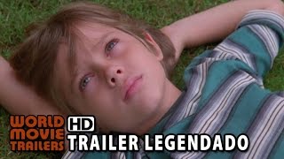 Boyhood  Da Infância à Juventude  Trailer Oficial Legendado [upl. by Letsyrc]