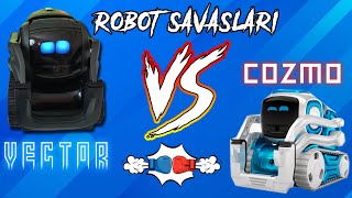 Vector vs Cozmo Robot Savaşları  Vector vs Cosmo Robot Wars [upl. by Mosra]