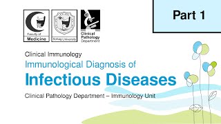 Immunological Diagnosis of Infectious Diseases  Part 1 [upl. by Ynahpit]