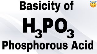 Basicity of H3PO3  Phosphorous Acid structure  Phosphorous acid basicity [upl. by Nnaik892]