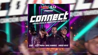 CONNECT 🔌🔋  Ariel Ramirez Lizzy Parra Ander Bock Jeiby [upl. by Waxman567]