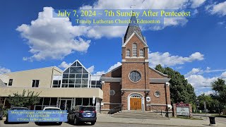 July 7 2024  Seventh Sunday after Pentecost  English worship Service [upl. by Lougheed]