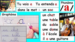 Son du phonème a et écriture du graphème a  Français cp ce1  1 [upl. by Reames932]