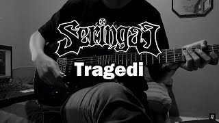 Seringai  Tragedi Guitar Cover By Alex Valhalla [upl. by Saile717]