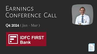 IDFC First Bank Ltd V Vaidyanathan  Q4 2024  Earnings Conference Call [upl. by Nauqan]