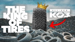 The King of Tires  BFGoodrich KO3 [upl. by Eenyaj]