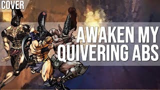 Awaken my Quivering Abs Pillar Men Theme Cover [upl. by Ymma]