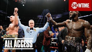 ALL ACCESS Wilder vs Fury  Epilogue  Full Episode TV14  SHOWTIME [upl. by Dannye]