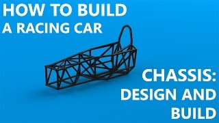 Chassis Part 1 Design and Frame Build [upl. by Aynotan]