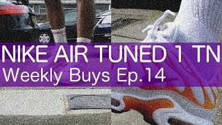 NIKE AIR MAX TUNED 1 TN  Full Review amp Unboxing  Weekly Buys Ep14  Footlockereu [upl. by Siegler]