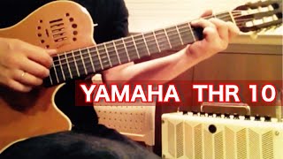 【Sound check】 YAMAHA THR10 ACO [upl. by Harad]