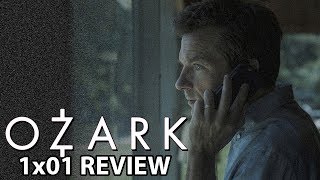 Ozark Season 1 Episode 1 Sugarwood Review [upl. by Narik576]