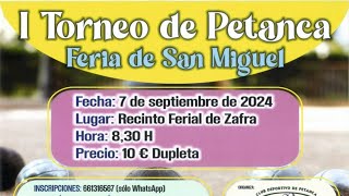 I TORNEO DE PETANCA FERIA DE SAN MIGUELZAFRA [upl. by Obellia]