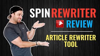 Spin Rewriter Review ✍️ Article Rewriter Tool amp Spinner ❇️ [upl. by Enitsua]