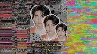 The Neighbourhood  Nervous مُترجمة Arabic Sub [upl. by Maitilde]