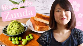 How to make Zunda amp 4 Ways to Enjoy 💚 Edamame Paste from the Tohoku Region [upl. by Novrej]