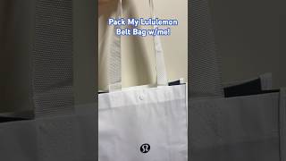 Pack my Lululemon Belt Bag wme💙lululemontastesatisfyingpackwithmepreppyshortsDivyaSolanki [upl. by Oren498]