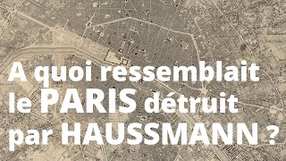 A quoi ressemblait Paris avant les travaux dHaussmann [upl. by Conroy13]