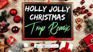 Holly Jolly Christmas Trap Remix🥳☃️ [upl. by Kcin367]