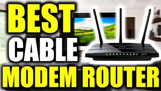 TOP 5 Best Cable Modem Router Combos 2022 [upl. by Budge976]