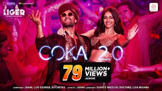 Coka 20  Liger  Vijay Deverakonda Ananya Panday  Jaani Lijo George DJ Chetas Sukhe Lisa M [upl. by Peatroy144]