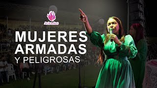 MUJERES ARMADAS Y PELIGROSAS Past Clara Abreu [upl. by Kihtrak]