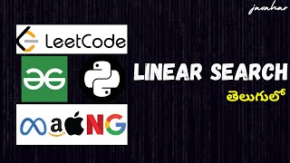 LINEAR SEARCH algorithm in PYTHON in TELUGU  Easy Explanation [upl. by Brenn]
