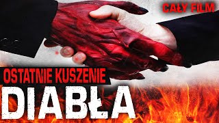 OSTATNIE KUSZENIE DIABŁA 2022  Cały Film Po Polsku  Dramat [upl. by Gray]