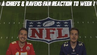 A Chiefs amp Ravens Fan Reaction to NFL Week 1 [upl. by Heinrich551]